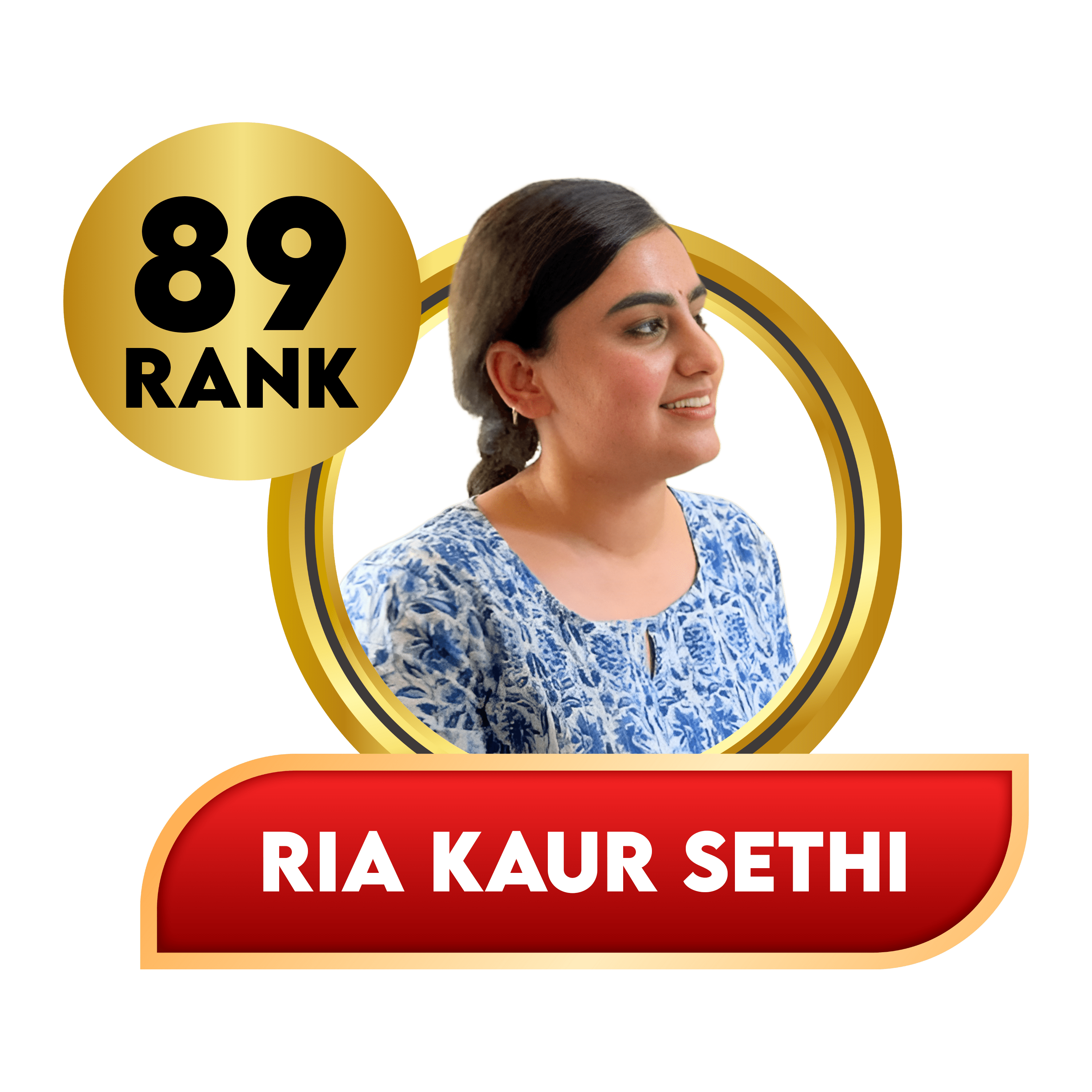 Ria Kaur Sethi CBL UPSC Student All India Rank 89